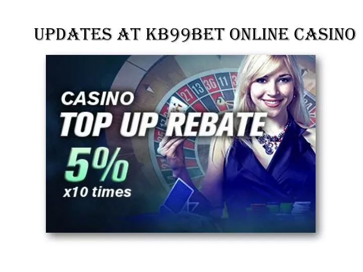 updates at kb99bet online casino