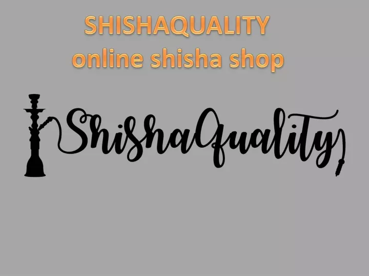 shishaquality online shisha shop