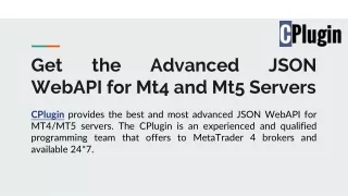 Get the Advanced JSON WebAPI for Mt4 and Mt5 Servers