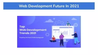 Web Development Future In 2021