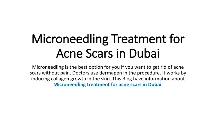 microneedling treatment for acne scars in dubai