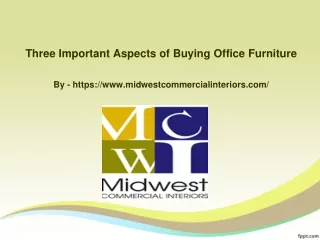 Three Important Aspects of Buying Office Furniture