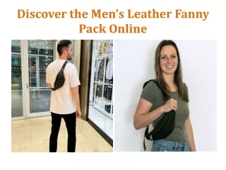 Discover the Men’s Leather Fanny Pack Online