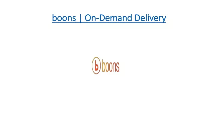 boons on demand delivery