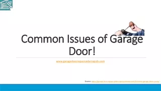 Common Issues of Garage Door!