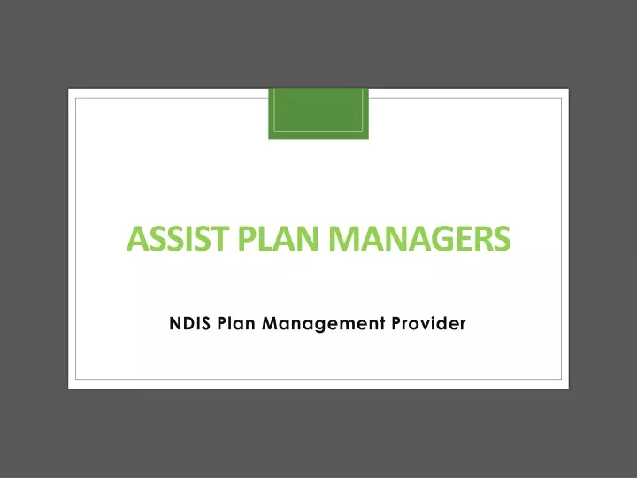 assist plan managers