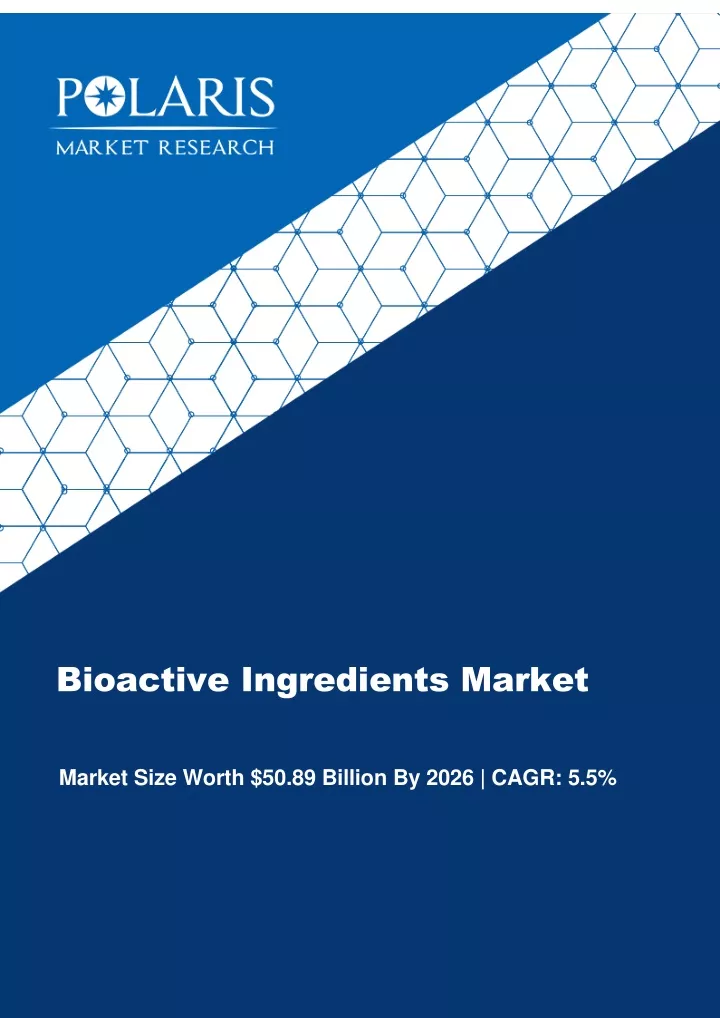 bioactive ingredients market