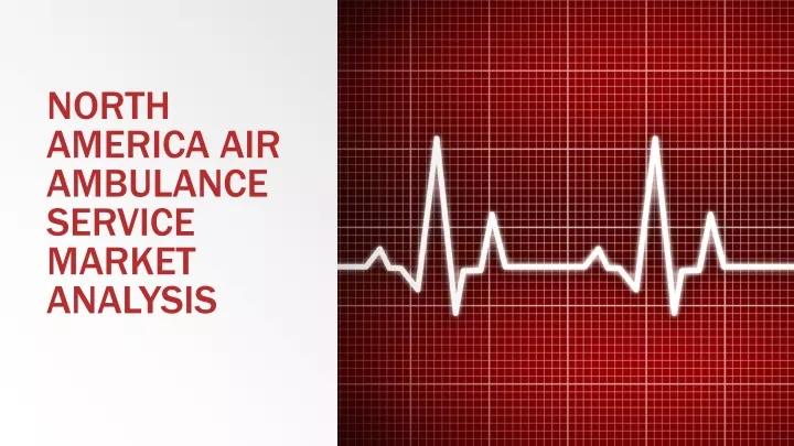 north america air ambulance service market analysis