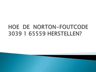 HOE DE NORTON-FOUTCODE 3039 1 65559 HERSTELLEN?