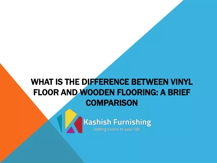what is the difference between vinyl floor and wooden flooring a brief comparison