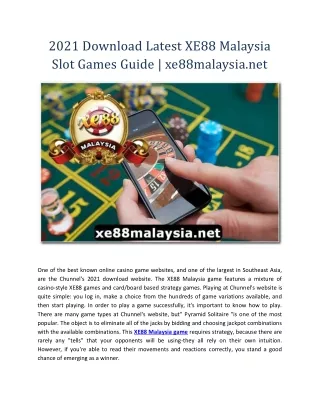 2021 Download Latest XE88 Malaysia Slot Games Guide