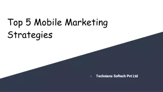 Top 5 Mobile Marketing Strategies