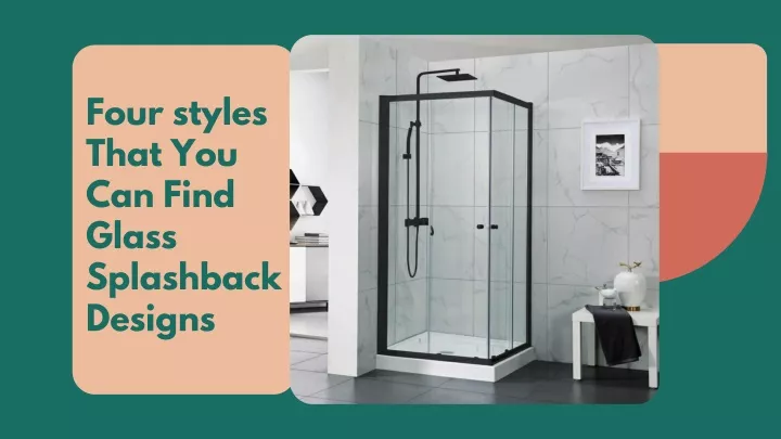 four styles that you can find glass splashback