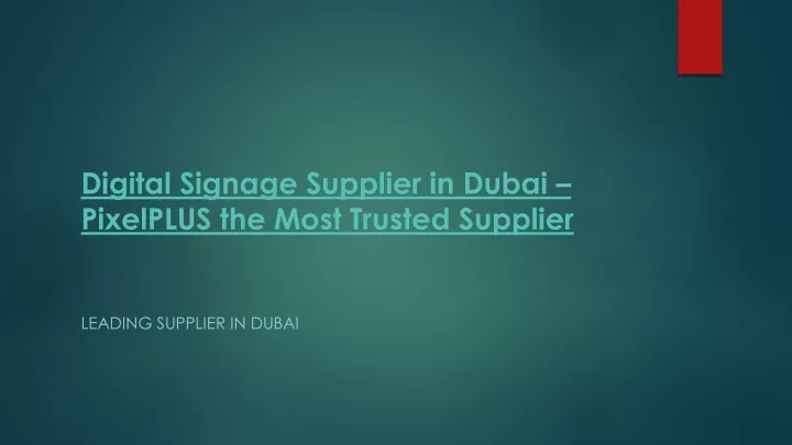 digital signage supplier in dubai pixelplus the most trusted supplier