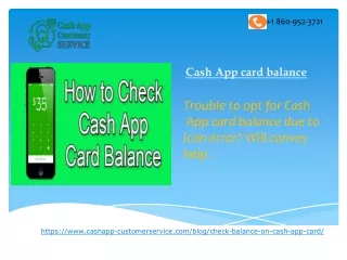Trouble to opt for Cash App card balance due to icon error? contact us at  1 860 952 3721