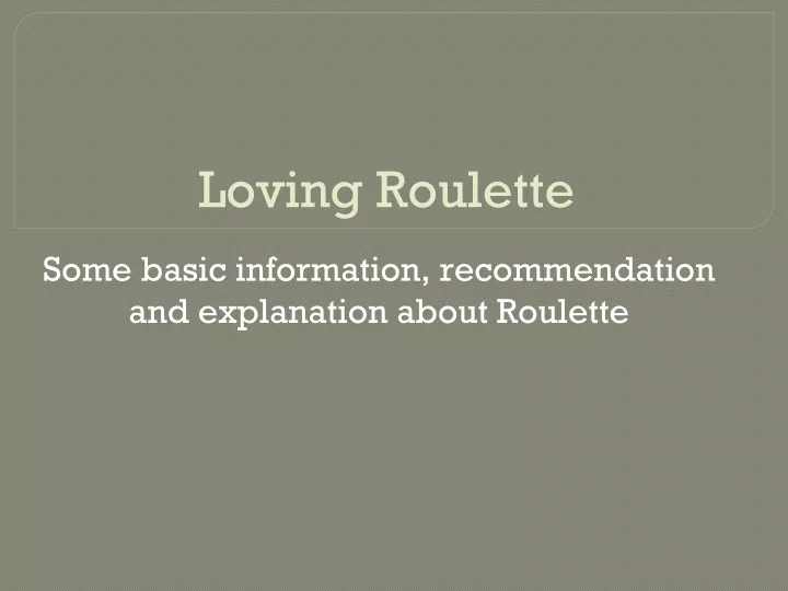 loving roulette