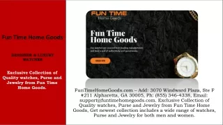 FunTimeHomeGoods -  Ph: (855) 346-4338