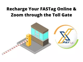 recharge your fastag online zoom through the toll