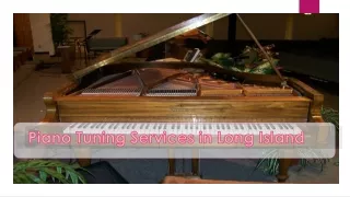 Piano Tuning Company in Long Island