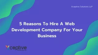 5 Reasons To Hire A Web Development Company For Your Business