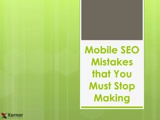 mobile seo mistakes that you must stop making