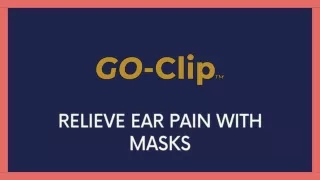 Relieve Ear Pain with Masks