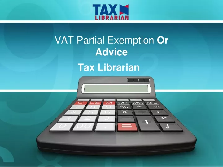 vat partial exemption or advice