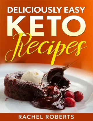 Deliciously Easy KETO Recipes