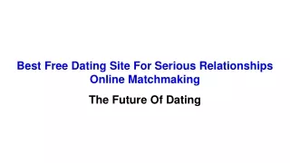 Best Free Dating Site For Serious Relationships