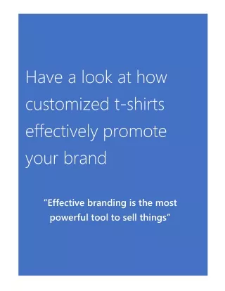 have a look at how customized t shirts