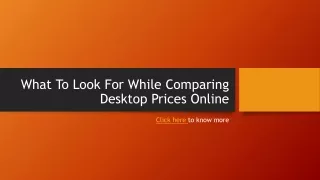 what to look for while comparing desktop prices online