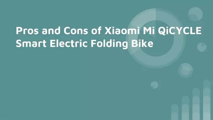 pros and cons of xiaomi mi qicycle smart electric folding bike