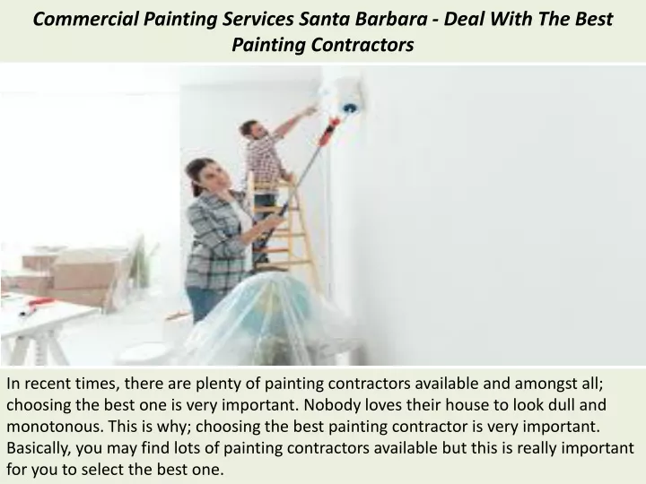 commercial painting services santa barbara deal with the best painting contractors