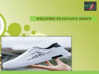 WELCOME TO GO LOVE SHOES