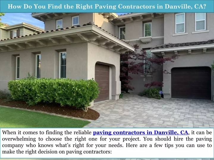 how do you find the right paving contractors in danville ca