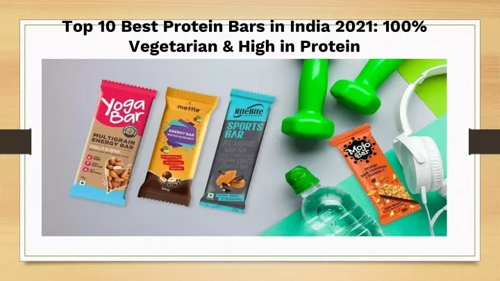top 10 best protein bars in india 2021