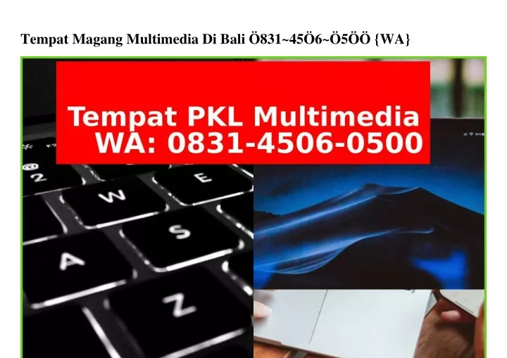 tempat magang multimedia di bali 831 45 6 5 wa