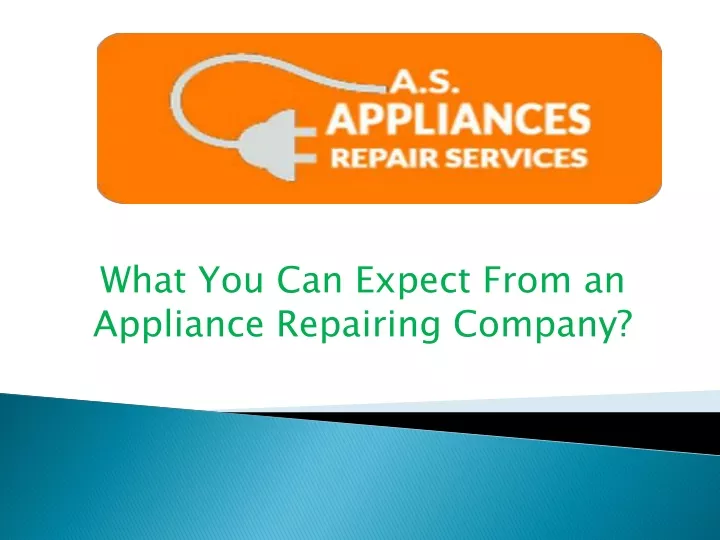 what you can expect from an appliance repairing company