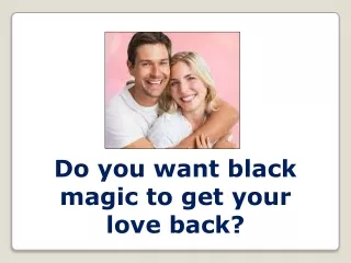 91-8968620218 Do you want black magic to get your love back?