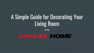 A Simple Guide for Decorating Your Living Room