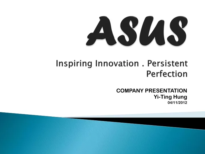 asus inspiring innovation persistent perfection