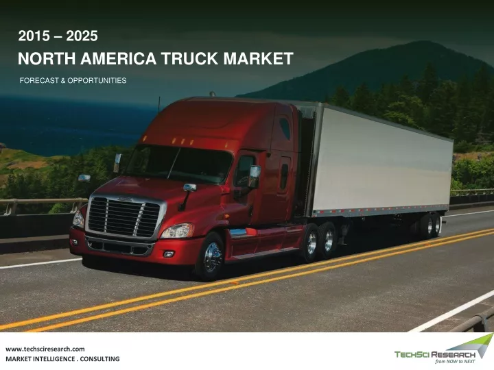 2015 2025 north america truck market