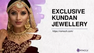 Exclusive Kundan Jewellery to Adorn Like Mughals