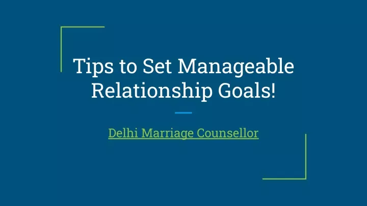 tips to set manageable relationship goals