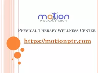 physical therapy wellness center