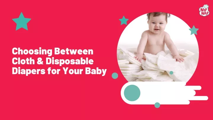 choosing between cloth disposable diapers