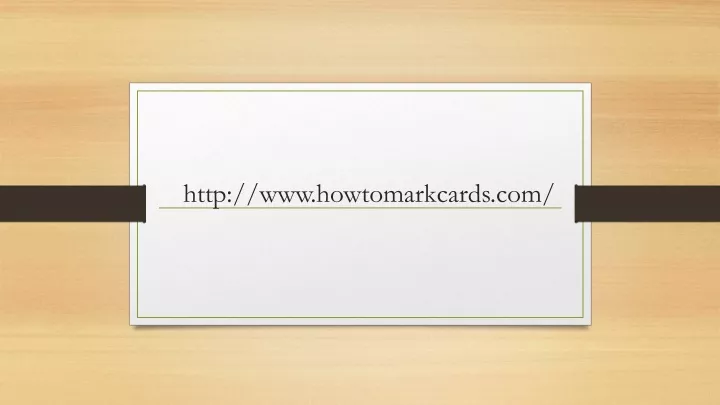 http www howtomarkcards com