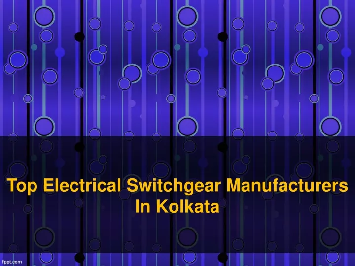 top electrical switchgear manufacturers in kolkata