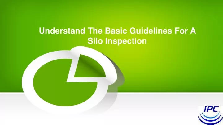 understand the basic guidelines for a silo inspection