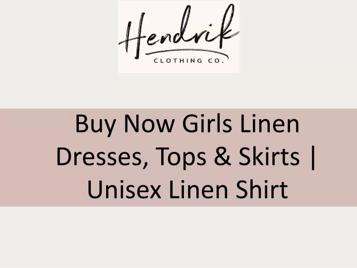 buy now girls linen dresses tops skirts unisex